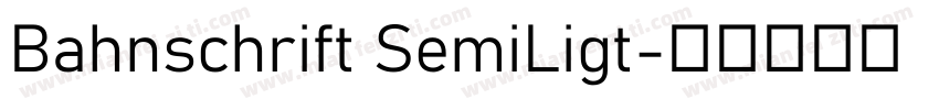 Bahnschrift SemiLigt字体转换